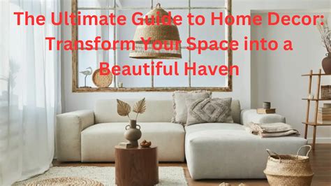  Luminescent Interiors: A Guide to Transforming Your Home into a Haven of Light