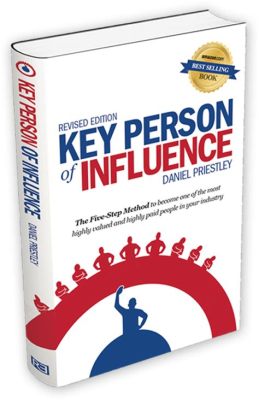  Key Person of Influence Unlocking Charisma and Authority in the Digital Age